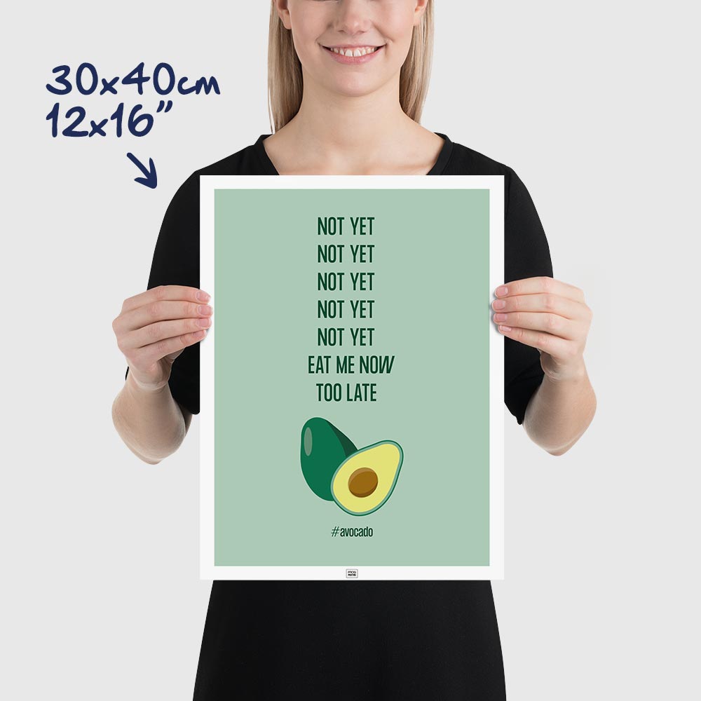 Funny avocado Poster, dimensions 30x40 cm - 12x16"
